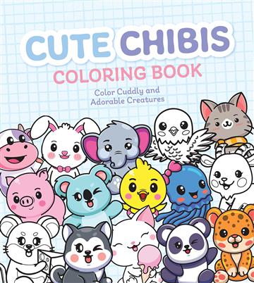 Knjiga Cute Chibis Coloring Book autora Chartwell Books izdana 2023 kao meki  uvez dostupna u Knjižari Znanje.