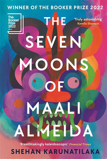 Knjiga Seven Moons of Maali Almeida autora Shehan Karunatilaka  izdana 2023 kao meki uvez dostupna u Knjižari Znanje.