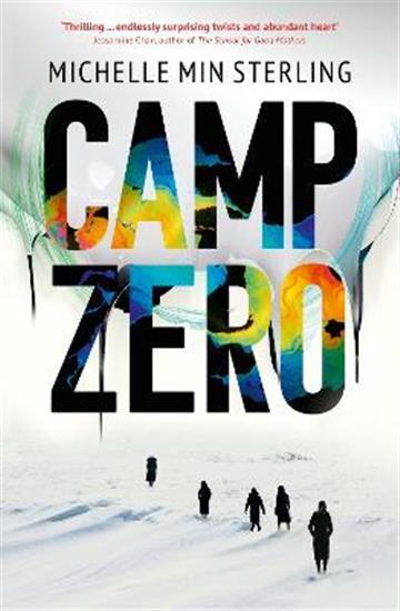 Knjiga Camp Zero autora Michelle Min Sterlin izdana 2023 kao meki uvez dostupna u Knjižari Znanje.