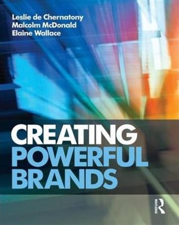 Knjiga Creating Powerful Brands autora Leslie de Chernatony izdana 2011 kao meki uvez dostupna u Knjižari Znanje.