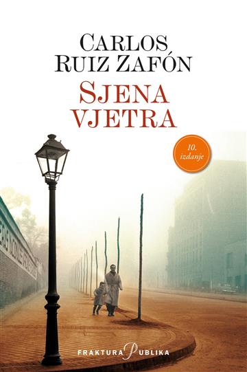 Knjiga Sjena vjetra autora Carlos Ruiz Zafón izdana 2024 kao meki uvez dostupna u Knjižari Znanje.
