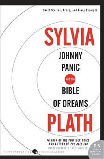 Knjiga Johnny Panic and the Bible of Dreams autora Sylvia Plath izdana 2008 kao meki uvez dostupna u Knjižari Znanje.
