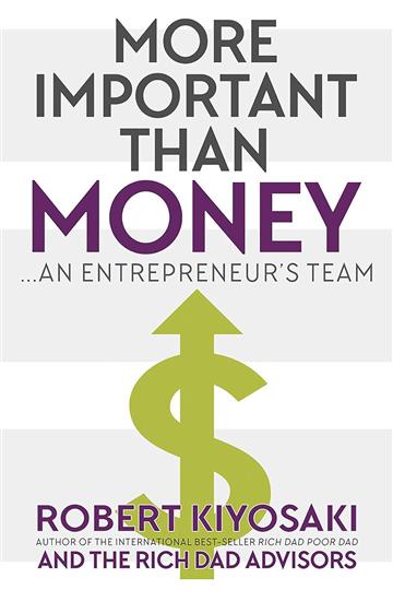 Knjiga More Important Than Money autora Robert T. Kiyosaki izdana 2020 kao meki uvez dostupna u Knjižari Znanje.