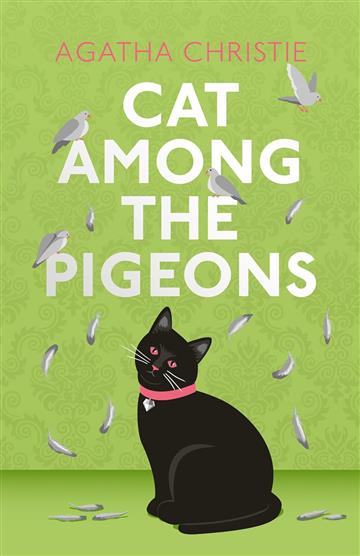 Knjiga Cat Among the Pigeons, Special Ed. autora Agatha Christie izdana 2025 kao tvrdi uvez dostupna u Knjižari Znanje.