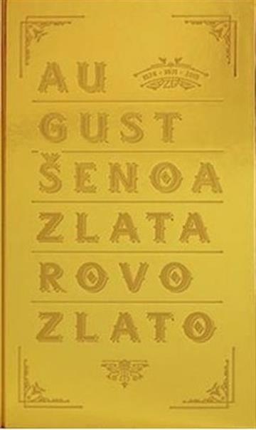 Knjiga Zlatarovo zlato, izdanje 2025 autora August Šenoa izdana 2025 kao tvrdi uvez dostupna u Knjižari Znanje.