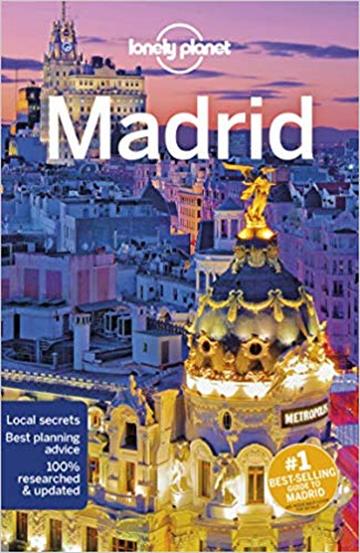 Knjiga Lonely Planet Madrid autora Lonely Planet izdana 2019 kao meki uvez dostupna u Knjižari Znanje.
