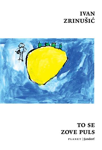 Knjiga To se zove puls autora Ivan Zrinušić izdana 2026 kao meki uvez dostupna u Knjižari Znanje.