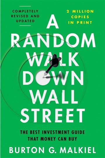 Knjiga A Random Walk Down Wall Street autora Burton G. Malkiel izdana 2023 kao tvrdi uvez dostupna u Knjižari Znanje.