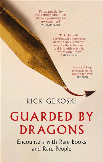 Knjiga Guarded by Dragons autora Rick Gekoski izdana 2023 kao meki uvez dostupna u Knjižari Znanje.