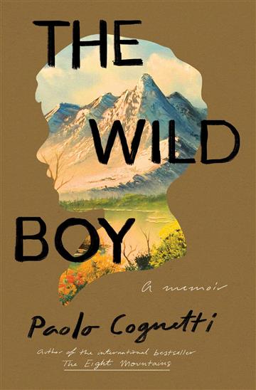 Knjiga Wild Boy autora Paolo Cognetti izdana 2019 kao meki uvez dostupna u Knjižari Znanje.