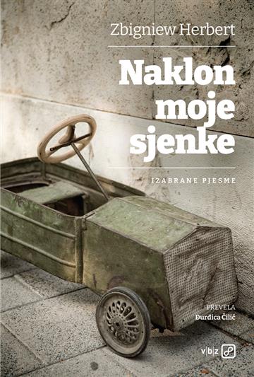 Knjiga Naklon moje sjenke autora Herbert Zbigniew izdana 2023 kao tvrdi uvez dostupna u Knjižari Znanje.