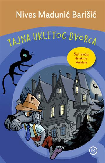 Knjiga Tajna ukletog dvorca autora Nives Madunić Barišić izdana 2025 kao tvrdi uvez dostupna u Knjižari Znanje.