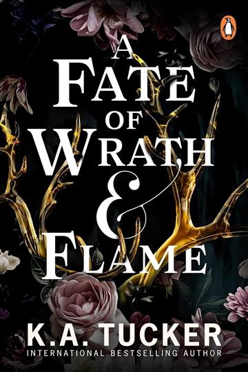 Knjiga Fate of Wrath and Flame    PB autora K.A. Tucker izdana 2023 kao meki uvez dostupna u Knjižari Znanje.