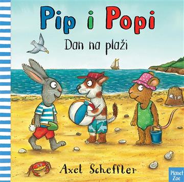 Knjiga Pip i Popi : Dan na plaži autora Axel Scheffler izdana 2019 kao tvrdi uvez dostupna u Knjižari Znanje.