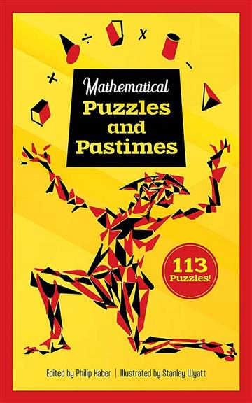 Knjiga Mathematical Puzzles & Pastimes autora Philip Haber izdana 2023 kao meki uvez dostupna u Knjižari Znanje.