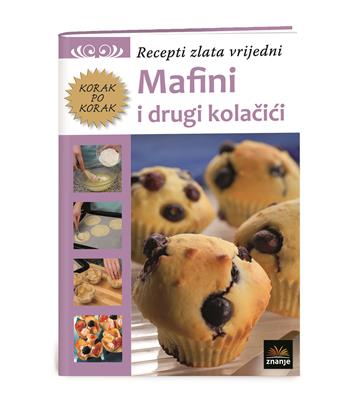 Knjiga Muffini i drugi kolači autora Grupa autora izdana  kao meki uvez dostupna u Knjižari Znanje.