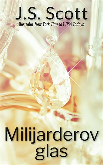 Knjiga Milijarderov glas autora J.S. Scott izdana 2020 kao meki uvez dostupna u Knjižari Znanje.