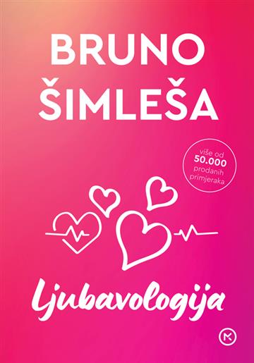 Knjiga Ljubavologija autora Bruno Šimleša izdana 2026 kao meki uvez dostupna u Knjižari Znanje.