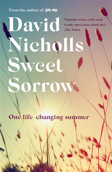 Knjiga Sweet Sorrow autora David Nicholls izdana 2020 kao meki uvez dostupna u Knjižari Znanje.