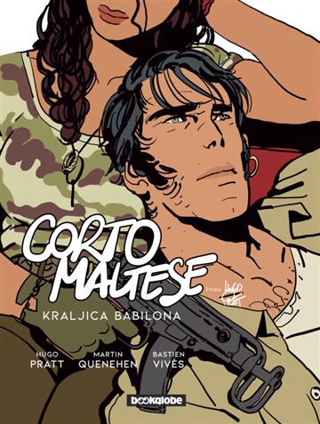 Knjiga Corto Maltese: Kraljica Babilona autora Hugo Pratt, Bastien Vivés izdana 2025 kao tvrdi uvez dostupna u Knjižari Znanje.