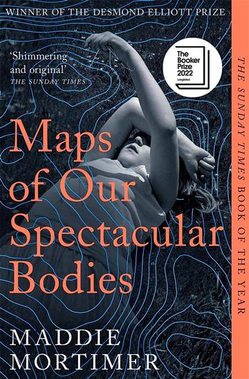 Knjiga Maps of Our Spectacular Bodies autora Maddie Mortimer izdana 2023 kao meki uvez dostupna u Knjižari Znanje.