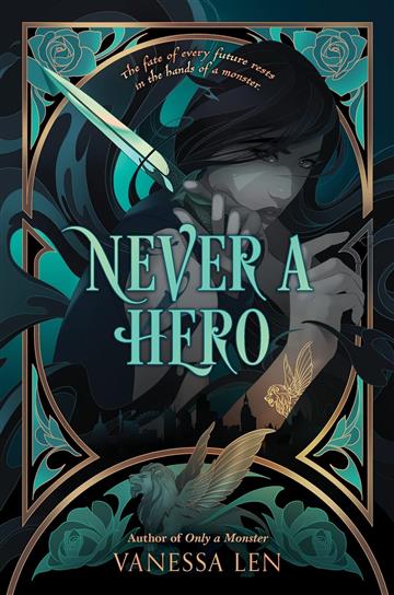 Knjiga Never a Hero autora Vanessa Len izdana 2023 kao tvrdi uvez dostupna u Knjižari Znanje.