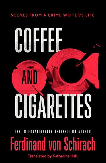 Knjiga Coffee and Cigarettes autora Ferdinand von Schira izdana 2024 kao meki uvez dostupna u Knjižari Znanje.