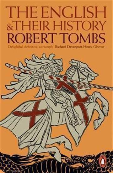 Knjiga English and their History autora Robert Tombs izdana 2015 kao meki uvez dostupna u Knjižari Znanje.