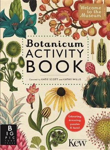 Knjiga Botanicum Activity Book autora Kathy Willis izdana 2017 kao meki uvez dostupna u Knjižari Znanje.