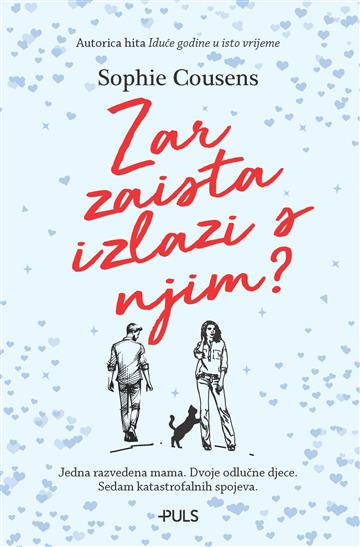 Knjiga Zar zaista izlazi s njim? autora Sophie Cousens izdana 2025 kao meki uvez dostupna u Knjižari Znanje.
