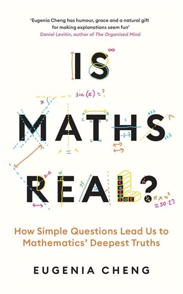 Knjiga Is Maths Real? autora Eugenia Cheng izdana 2023 kao tvrdi uvez dostupna u Knjižari Znanje.