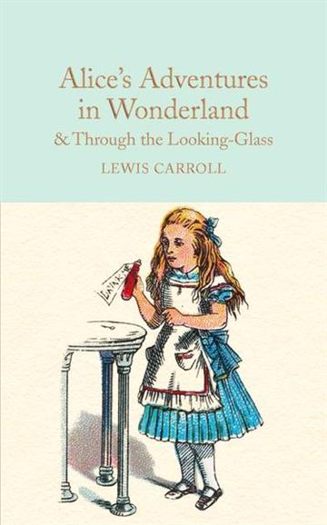 Knjiga Alice's Adventures in Wonderland & Through the Looking-Glass autora Lewis Carroll izdana  kao tvrdi uvez dostupna u Knjižari Znanje.