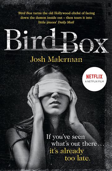 Knjiga Bird Box autora Josh Malerman izdana 2018 kao meki dostupna u Knjižari Znanje.