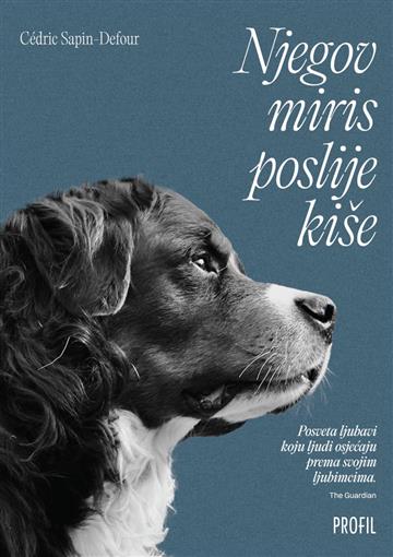Knjiga Njegov miris poslije kiše autora Cédric Sapin-Defour izdana 2025 kao meki uvez dostupna u Knjižari Znanje.