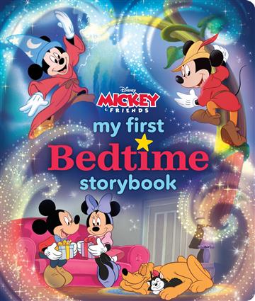 Knjiga My First Mickey Mouse Bedtime Storybook autora Disney Book Group izdana 2019 kao tvrdi uvez dostupna u Knjižari Znanje.