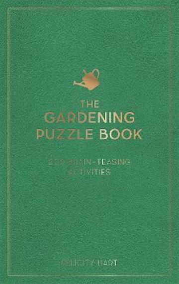 Knjiga Gardening Puzzle Book autora Felicity Hart izdana 2022 kao tvrdi uvez dostupna u Knjižari Znanje.