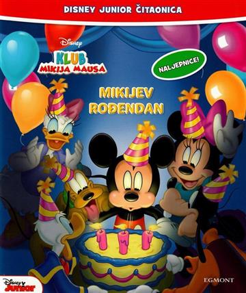 Knjiga Klub Mikija Mausa: Mikijev rođendan autora  izdana 2018 kao meki uvez dostupna u Knjižari Znanje.