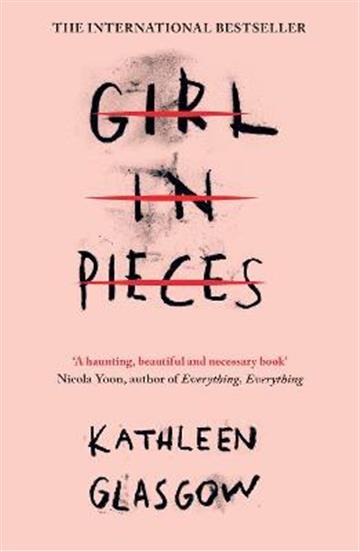 Knjiga Girl in Pieces autora Kathleen Glasgow izdana 2016 kao meki uvez dostupna u Knjižari Znanje.