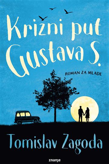 Knjiga Krizni put Gustava S. autora Tomislav Zagoda izdana  kao tvrdi uvez dostupna u Knjižari Znanje.