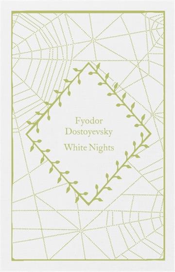 Knjiga White Nights autora Fyodor Dostoyevsky izdana 2023 kao tvrdi uvez dostupna u Knjižari Znanje.