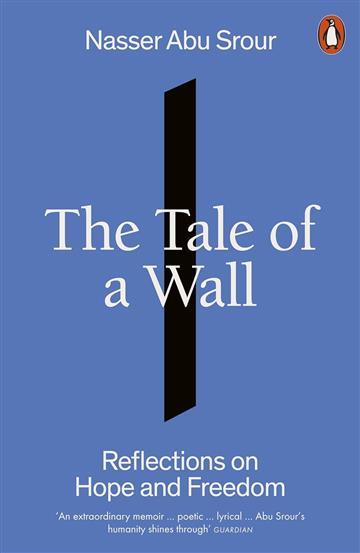 Knjiga Tale of a Wall autora Nasser Abu Srour izdana 2025 kao meki uvez dostupna u Knjižari Znanje.