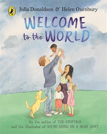 Knjiga Welcome to the World autora Julia Donaldson izdana 2025 kao tvrdi uvez dostupna u Knjižari Znanje.
