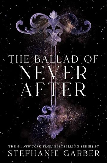 Knjiga Ballad of Never After autora Stephanie Garber izdana 2022 kao meki uvez dostupna u Knjižari Znanje.