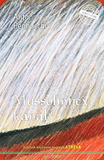 Mussolinijev kanal 9789533163888