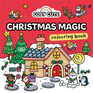 Knjiga Cosy Cute Christmas Magic Colouring Book autora Cosy Cute izdana 2025 kao meki uvez dostupna u Knjižari Znanje.