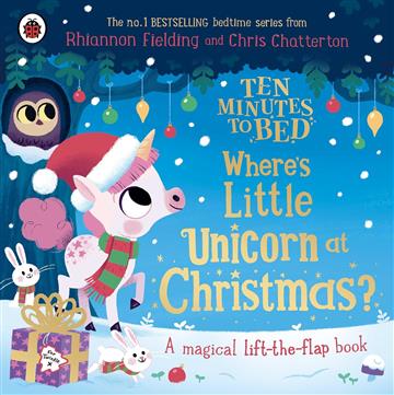 Knjiga Ten Minutes to Bed: Where's Little Unicorn at Christmas? autora Rhiannon Fielding izdana 2025 kao tvrdi uvez dostupna u Knjižari Znanje.