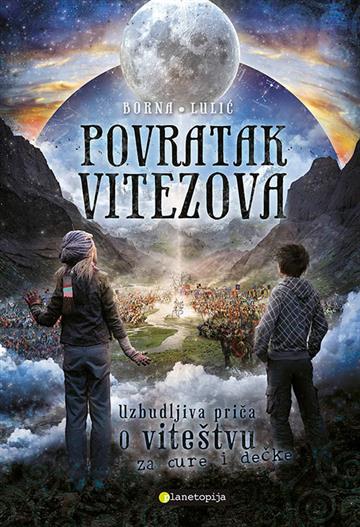 Knjiga Povratak vitezova autora Borna Lulić izdana 2021 kao meki uvez dostupna u Knjižari Znanje.