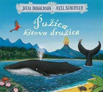 Knjiga Pužica, kitova družica autora Julia Donaldson izdana 2026 kao meki uvez dostupna u Knjižari Znanje.