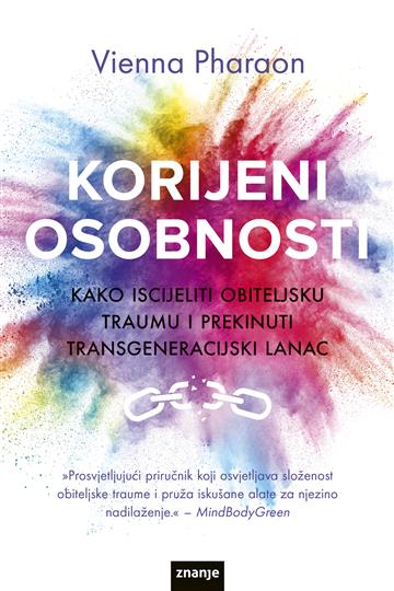 Knjiga Korijeni osobnosti autora Vienna Pharaon izdana 2026 kao meki dostupna u Knjižari Znanje.