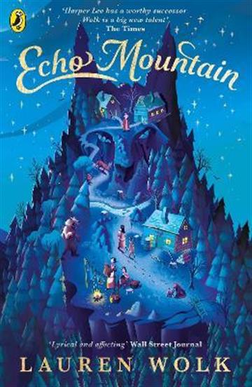 Knjiga Echo Mountain autora Lauren Wolk izdana 2021 kao meki uvez dostupna u Knjižari Znanje.